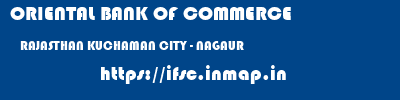 ORIENTAL BANK OF COMMERCE  RAJASTHAN KUCHAMAN CITY - NAGAUR    ifsc code
